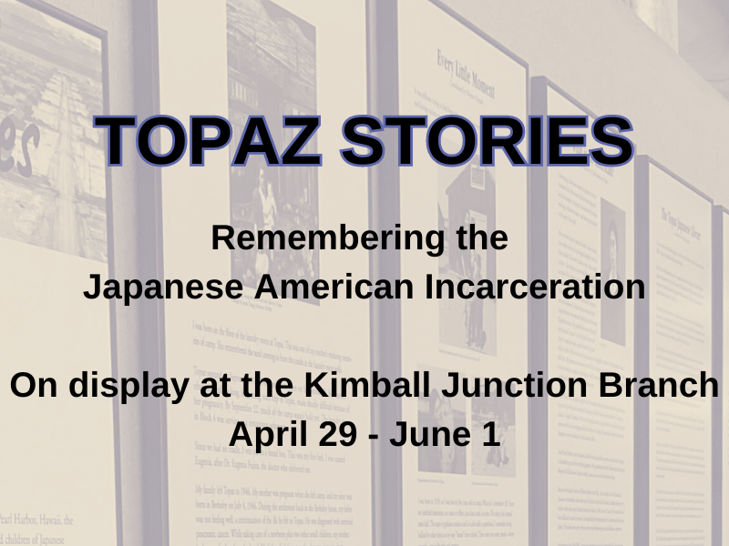 Topaz Stories (Traveling Exhibit)