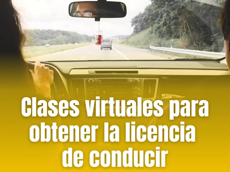 Clases Virtuales Para Obtener La Licencia De Conducir