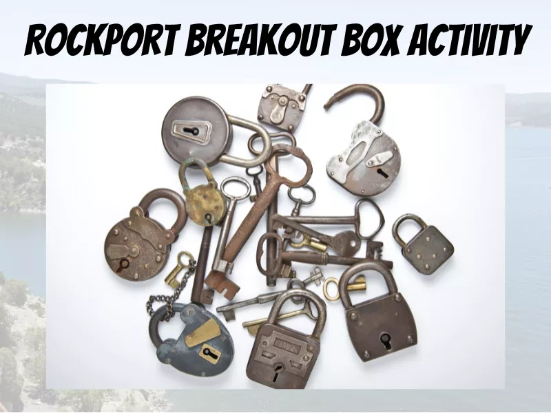 Rockport Breakout Box Activity