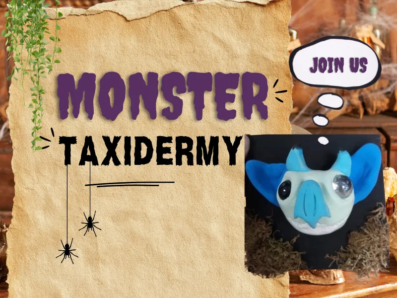 Teen Monster Taxidermy