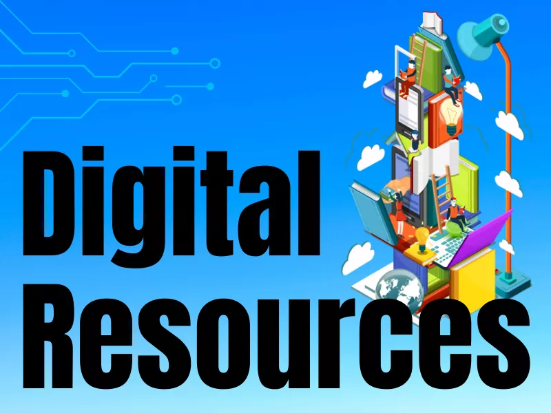 Digital Resources