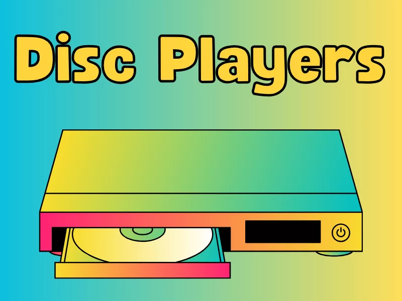 Disc Players