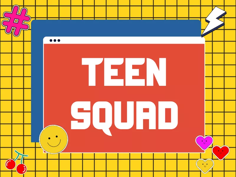 Teen Squad