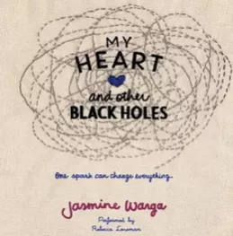 My Heart and Other Black Holes (Linda)