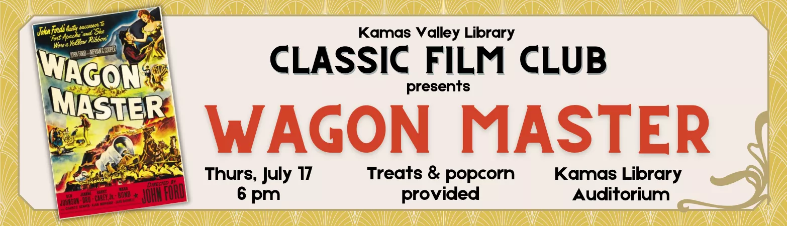 Classic Film Club (Wagon Master)