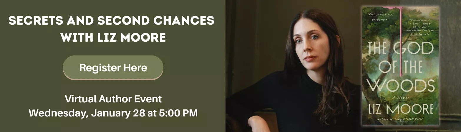 Liz Moore Virtual Author Event