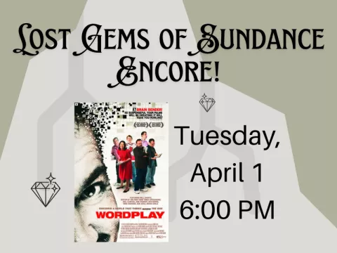 Lost Gems of Sundance - Encore!