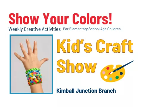 Kid's Craft Show at the Kimball Junction Branch